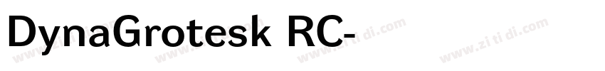DynaGrotesk RC字体转换